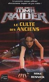 Tomb Raider : Le Culte des Anciens