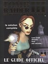 Le guide de Tomb Raider 3